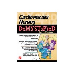 Cardiovascular Nursing Demystified