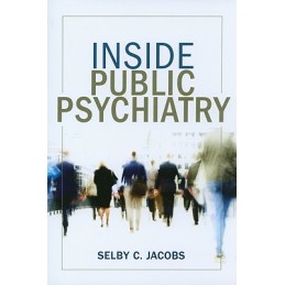 Inside Public Psychiatry