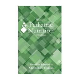 Manual of Pediatric Nutrition