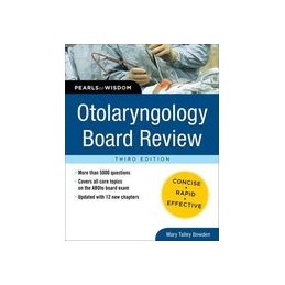 Otolaryngology Board Review: Pearls of Wisdom, Third Edition