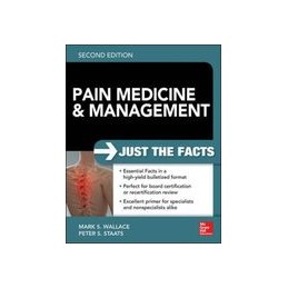 Pain Medicine and Management: Just the Facts, 2e