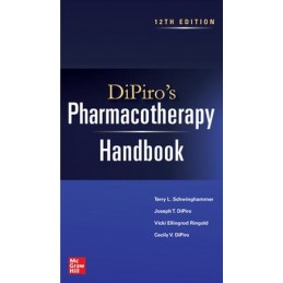 DiPiro's Pharmacotherapy Handbook, 12th Edition