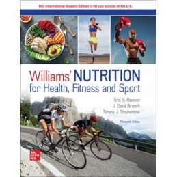 Williams' Nutrition for Health Fitness and Sport ISE