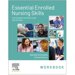 Essential Enrolled Nursing Skills Workbook for Person-Centred Care