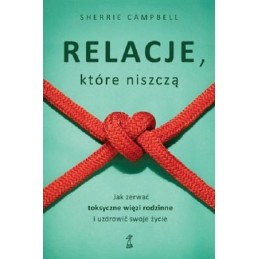 Relacje, które niszczą