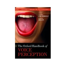 The Oxford Handbook of Voice Perception