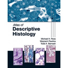 Atlas of Descriptive Histology