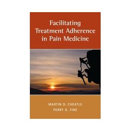 Facilitating Treatment Adherence in Pain Medicine