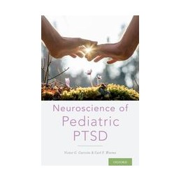 Neuroscience of Pediatric PTSD