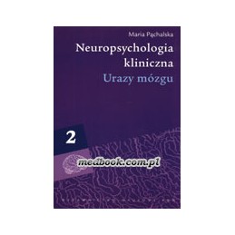 Neuropsychologia kliniczna....