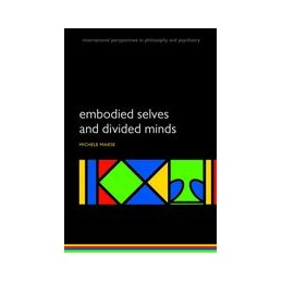 Embodied Selves and Divided...