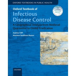 Oxford Textbook of Infectious Disease Control