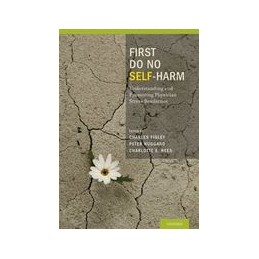 First Do No Self Harm