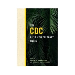 The CDC Field Epidemiology...