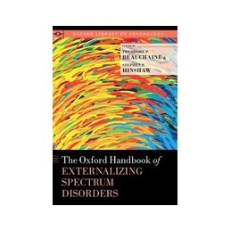 The Oxford Handbook of Externalizing Spectrum Disorders