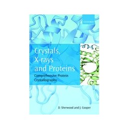 Crystals, X-rays and Proteins