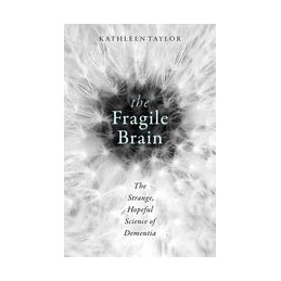 The Fragile Brain