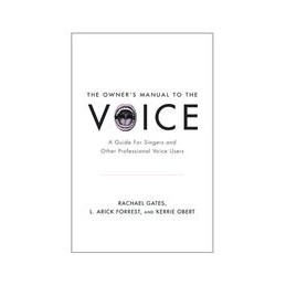 The Owner's Manual to the Voice