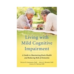 Living with Mild Cognitive Impairment