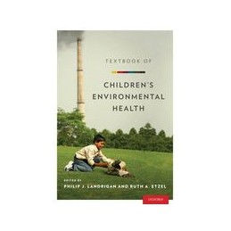 Textbook of Children's Environmental Health