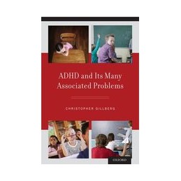 ADHD and Its Many Associated Problems