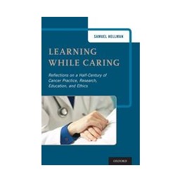 Learning While Caring