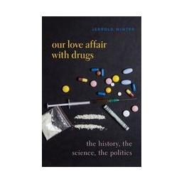 Our Love Affair with Drugs