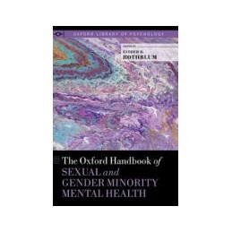 The Oxford Handbook of Sexual and Gender Minority Mental Health