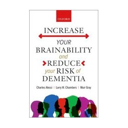 Increase your Brainability-and Reduce your Risk of Dementia