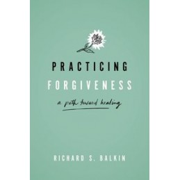 Practicing Forgiveness