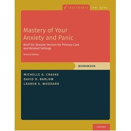 Mastery of Your Anxiety and...