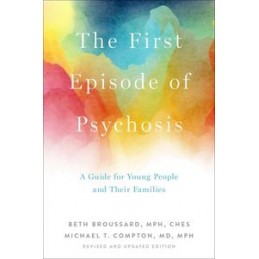 The First Episode of Psychosis