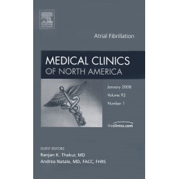 Atrial Fibrillation, An Issue of Medical Clinics