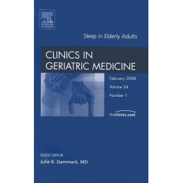 Sleep, An Issue of Geriatric Medicine Clinics