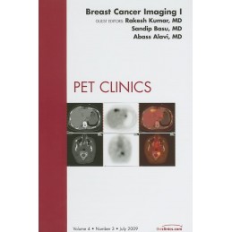 Breast Cancer Imaging I, An Issue of PET Clinics