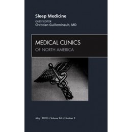 Sleep Medicine, An Issue of...