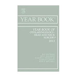 Year Book of Otolaryngology-Head and Neck Surgery 2013