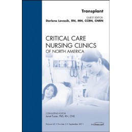 Transplant, An Issue of Critical Care Nursing Clinics