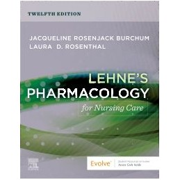 Lehne's Pharmacology for Nursing Care