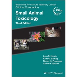 Blackwell's Five-Minute Veterinary Consult Clinical Companion: Small Animal Toxicology