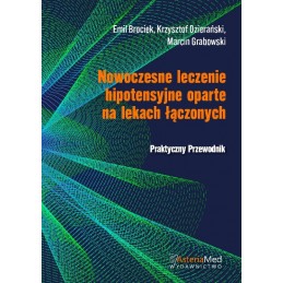 Nowoczesne leczenie hipotensyjne oparte na lekach łączonych