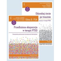 Przedłużona ekspozycja w terapii PTSD - Podręcznik terapeuty + Poradnik pacjenta