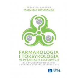 Farmakologia i toksykologia w pytaniach testowych