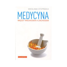 MEDYCYNA - między wschodem...