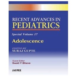 Recent Advances in Pediatrics - Special Volume 17: Adolescence