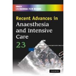 Recent Advances in Anaesthesia and Intensive Care: Volume 23