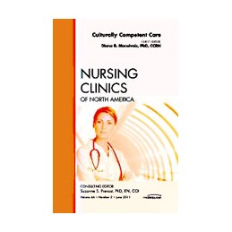 Culturally Competent Care, An Issue of Nursing Clinics