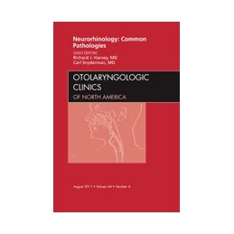 Neurorhinology: Common Pathologies , An Issue of Otolaryngologic Clinics