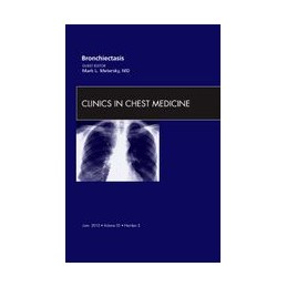 Bronchiectasis, An Issue of...