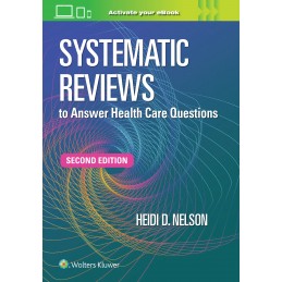 Systematic Reviews to Answer Health Care Questions